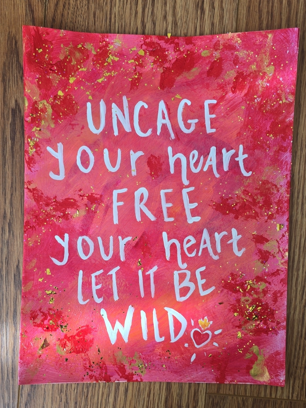 Uncage Your Heart Free Your Heart Let It Be Wild - Wall Art